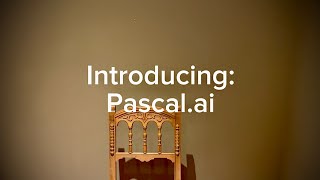 Introducing: Pascal.ai