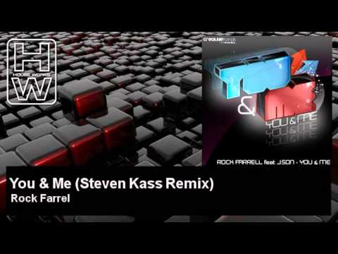 Rock Farrel - You & Me - Steven Kass Remix - HouseWorks