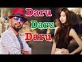 Daru Daru Daru Party Song Latest 2019 Hindi Song Himanshu Shekhar Taal Music