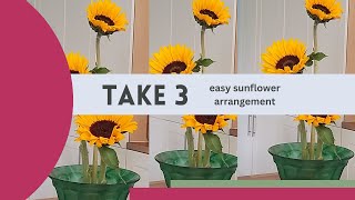 Is there an easy way to arrange sunflowers?