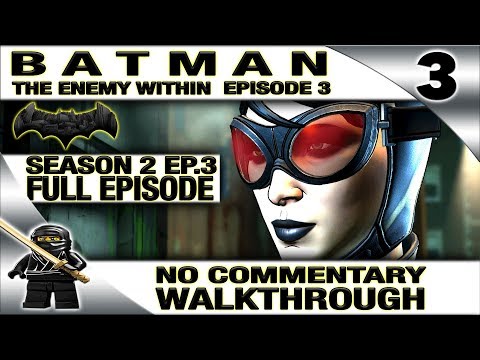 BATMAN Telltale Season 2 Episode 3 FULL EPISODE Walkthrough No Commentary - Catwoman