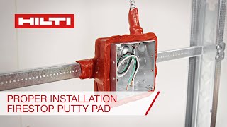 Correct installation of Hilti CP 617 Firestop Putty Pads for electrical boxes