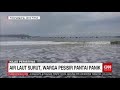 Air Laut Surut Warga Pesisir Pantai Naik REDAKSI MALAM 08 10 20