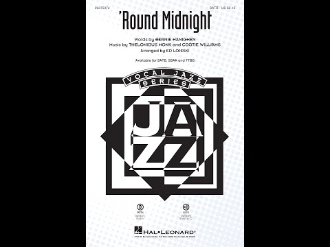 'Round Midnight (SATB Choir) - Arranged by Ed Lojeski