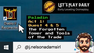 💎 Chaunk’s Crusade: Forgotten Tower & Tools of the Trade 🛠️ (Act 1 Quests 4-5)