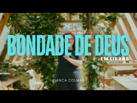 Bondade de Deus - Isaias Saad // Libras
