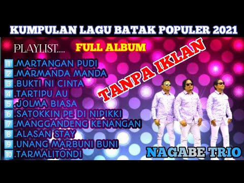 KUMPULAN LAGU BATAK POPULER 2021 ENAK DI DENGAR SAAT KERJA TANPA IKLAN