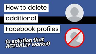 How to Delete an Additional Facebook Profile (2023)