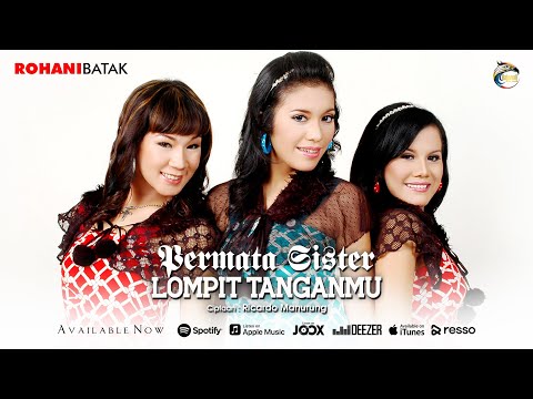 Permata Sister - Lompit Tanganmu | Rohani Batak [OFFICIAL]