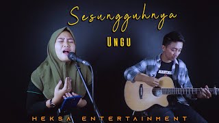 SESUNGGUHNYA - UNGU | Live Acoustic Cover by Azmi ft. Atta