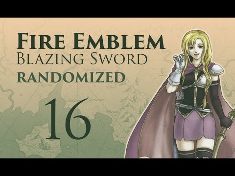 Part 16: Let's Play Randomized Fire Emblem 7 - "Sweet Louise"