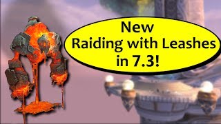 Cuteaclysm - New Raiding with Leashes V in Patch 7.3!
