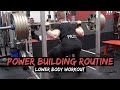 My Power Building Routine | Lower Body Hypertrophy Workout