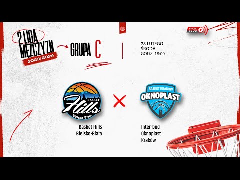 Basket Hills Bielsko-Biała - Inter-bud Oknoplast Kraków (2 LM)