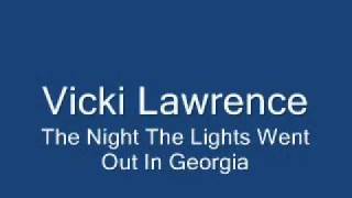 Vicki Lawrence-The Night The Lights Went Out In Georgia