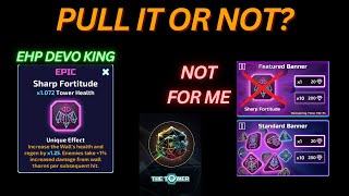 Sharp Fortitude review new module on the Tower should you pull