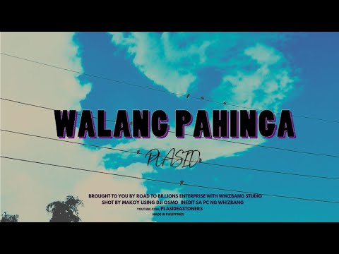 Plasid - Walang Pahinga  (Official Music Video) | VISUAL BY MAKOY