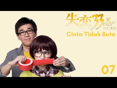 INDO SUBCinta Tidak Buta (Love Is Not Blind) EP07 | KUKAN DRAMA