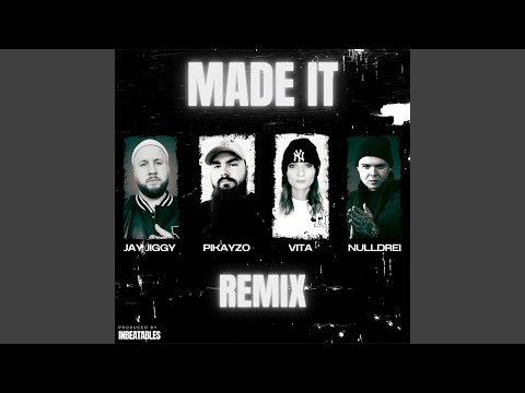 Made It (TikTok Challenge Remix)