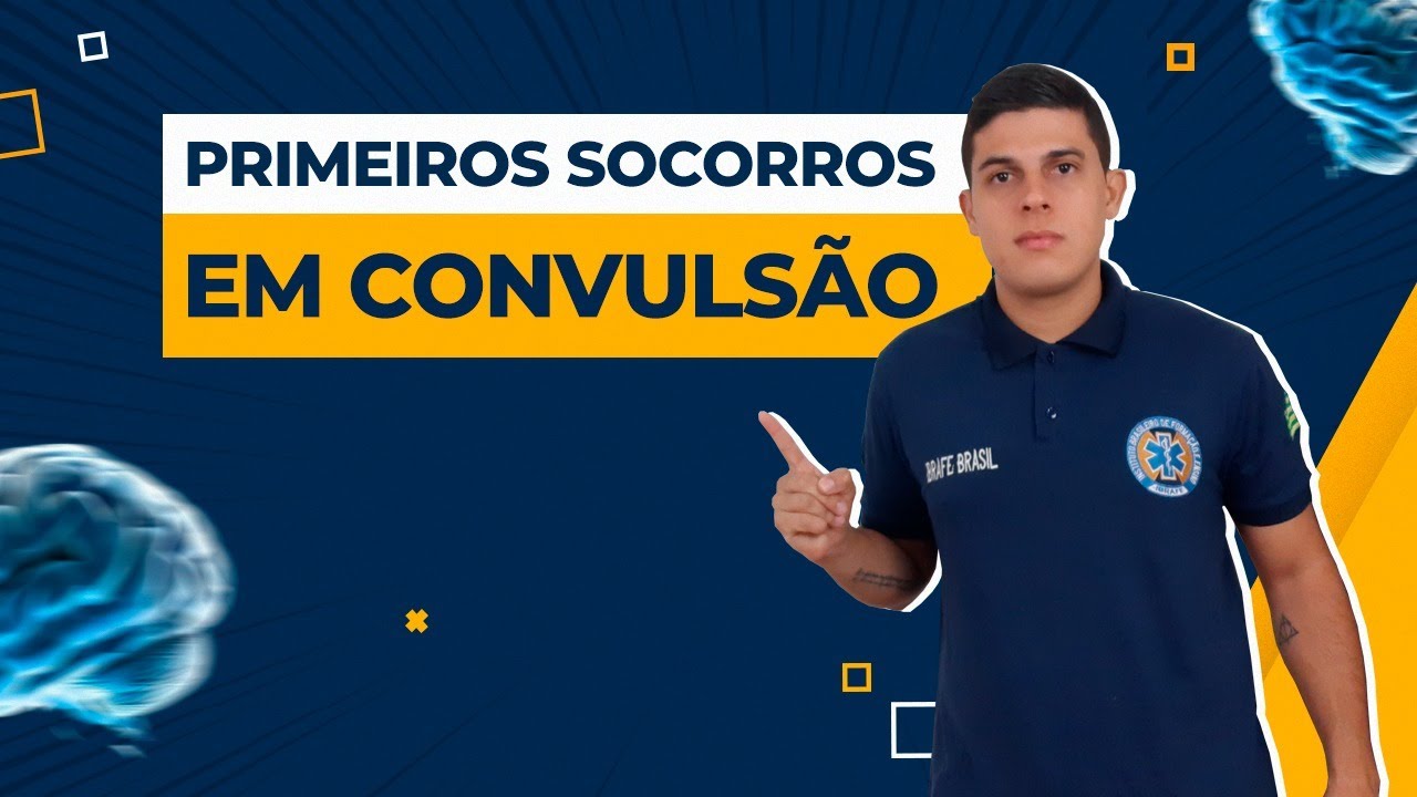 PRIMEIROS SOCORROS EM  CASOS DE CONVULSÃO
