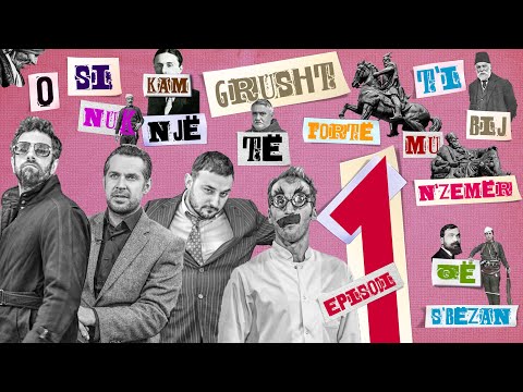 Grushti - Pordhi delja n’dere - Episode 1