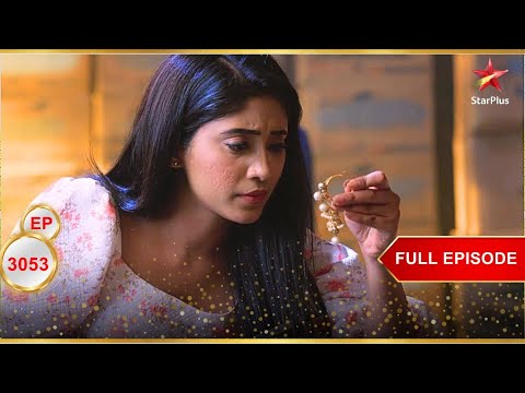 Naira's Unrelenting Search! | Full Ep. 3053 | Yeh Rishta Kya Kehlata Hai