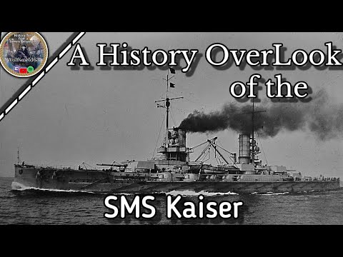 SMS Kaiser: The Most Battle hardened German Warship of World War 1.