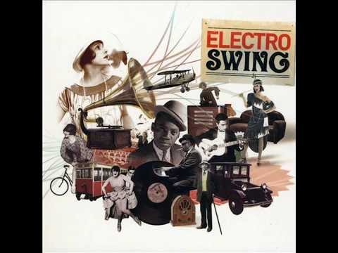 15 min Electro Swing mix (Part 1)