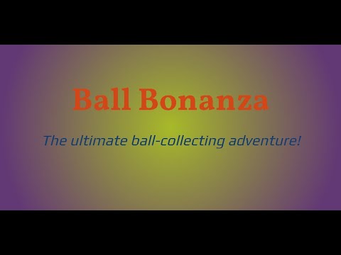 Ball Bonanza