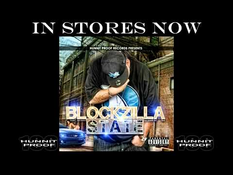 HUNNIT PROOF Presents BLOCKZILLA STATE - "Who Rockin Wit Me"