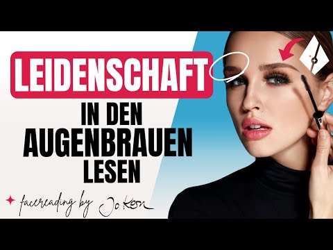 What your eyebrows reveal about your passion | Facereading by Jo Kern