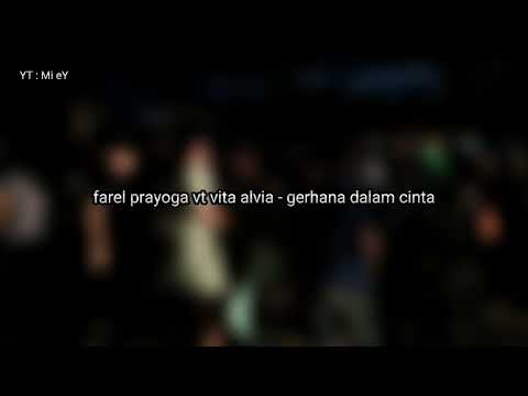 farel prayoga ft vita alvia-gerhana dalam cinta ( cover instrumental )