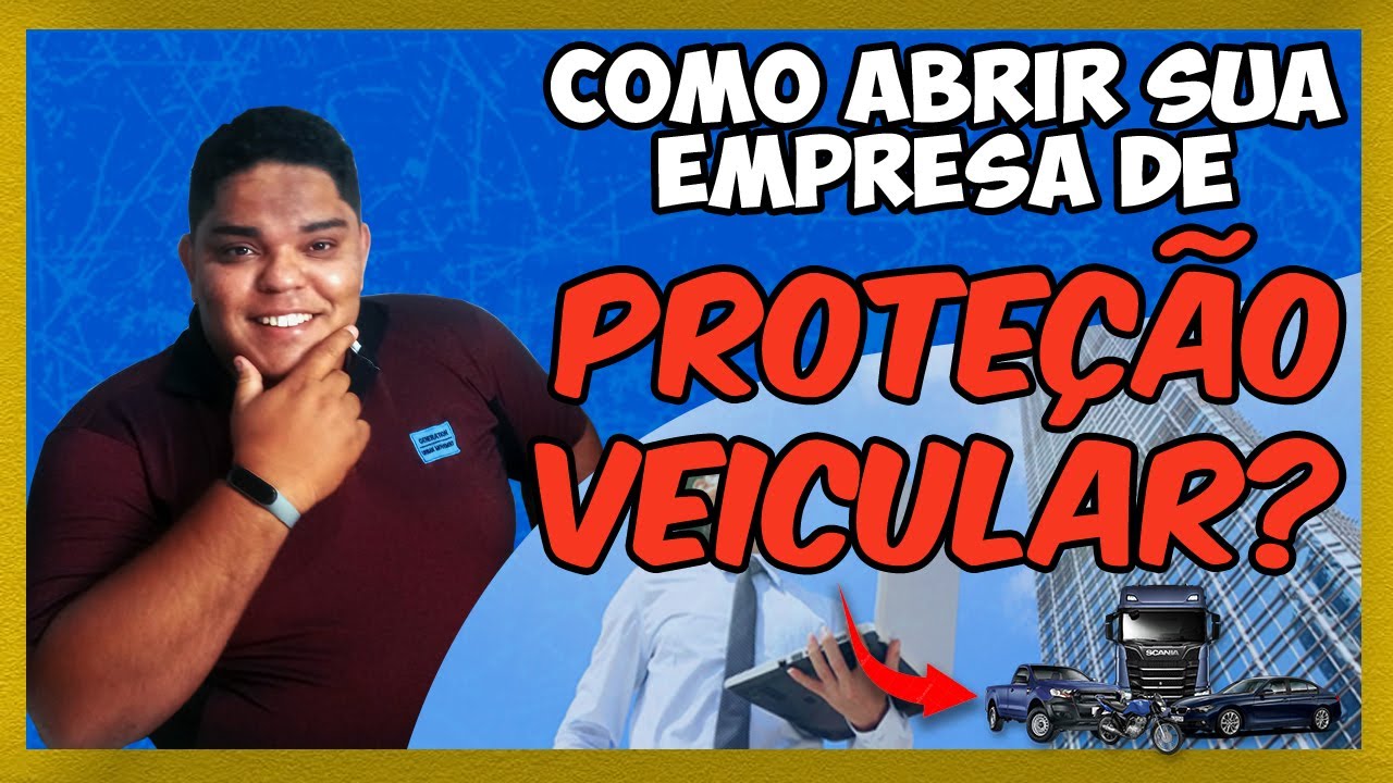Como abrir uma associação de proteção veicular? - Passo a Passo