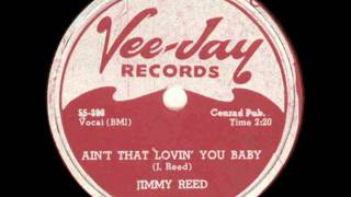 JIMMY REED   Ain't That Lovin' You Baby   MAR '56