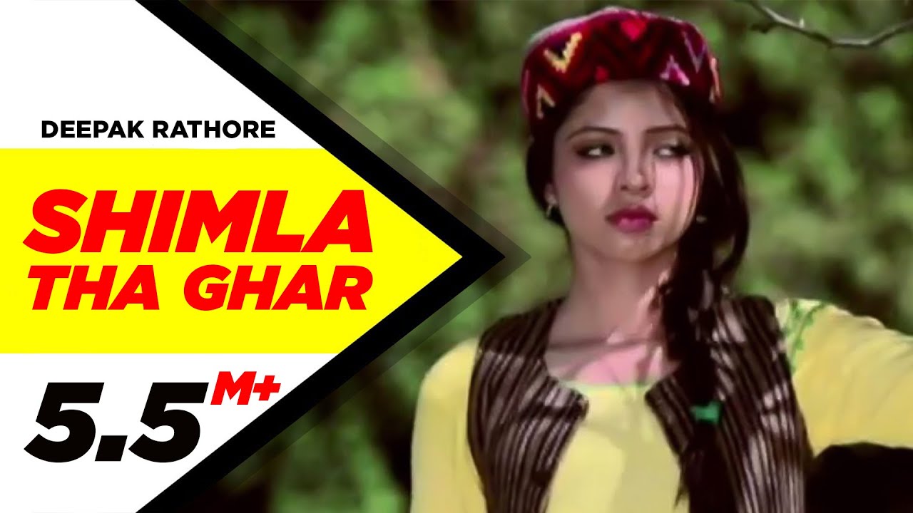 Shimla Tha Ghar Lyrics  | Deepak Rathore | Deepak Rathore, Anand Sharma, Arijit Saha
