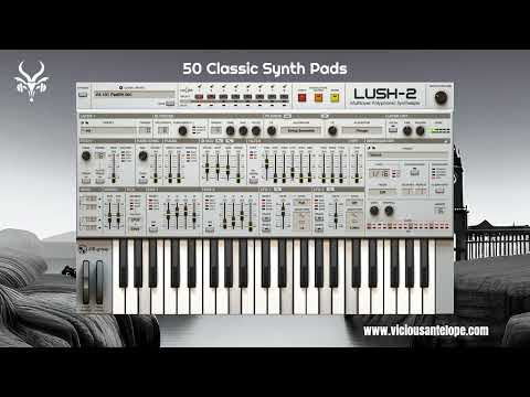D16 Lush 2 Presets by Vicious Antelope  - 101 PadSH Vol.1 - 50 Classic Synth Pads