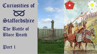 preview picture of video 'Curiosities of Staffordshire- Battle of Blore Heath'