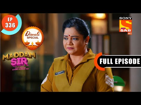 Maddam sir - Karishma Singh Catches The Thieves - Ep 336 - Full Episode - 3rd November 2021