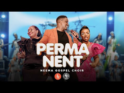 Neema Gospel Choir - Permanent (Live Music Video)
