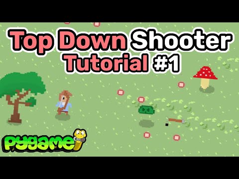 Pygame Top Down Shooter Tutorial #1 - Player Setup