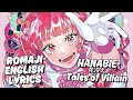 HANABIE - Tales of Villain / 花冷え。 / Lyrics Video (Romaji, English)