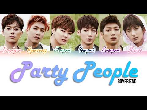 Boyfriend (보이프렌드) - Party People [Color Coded Lyrics Kan|Rom|Eng]