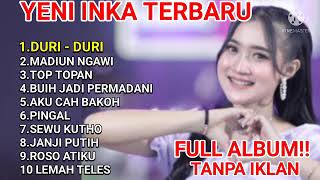 Download lagu YENI INKA 'DURI - DURI' FULL ALBUM TERBARU, TANPA IKLAN mp3 Download lagu YENI INKA 'DURI - DURI' FULL ALBUM TERBARU, TANPA IKLAN mp3