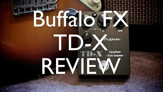 Video thumbnail for Buffalo FX TD-X review by gilmourish