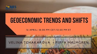 Geoeconomic Trends and Shifts