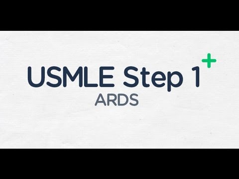 USMLE Step 1: ARDS