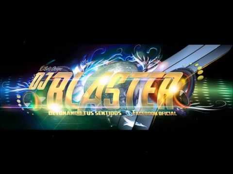 BLASTER DJ 2014 - ULTIMATE REGGAETON MIX