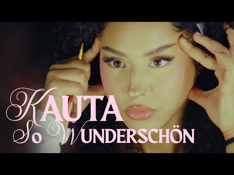 Kauta - So Wunderschön  (prod. von Alex Isaak)