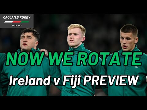 IRELAND v FIJI PREVIEW | Autumn Nations Series 2024, Round 3