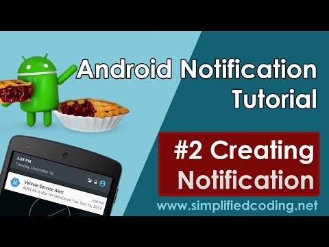 2 Android Notification Tutorial Creating Notification
